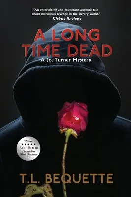 Mucho tiempo muerto - A Long Time Dead