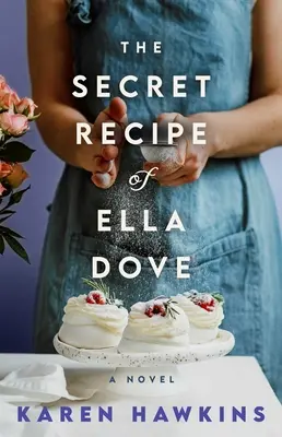 La receta secreta de Ella Dove - The Secret Recipe of Ella Dove