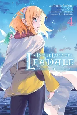 En el País de Leadale, Tomo 4 (Manga): Tomo 4 - In the Land of Leadale, Vol. 4 (Manga): Volume 4