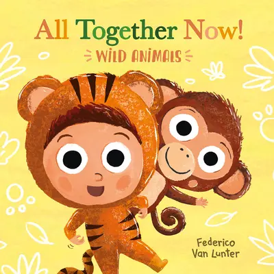 Todos juntos Animales salvajes - All Together Now! Wild Animals