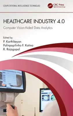 Industria sanitaria 4.0: Análisis de datos asistido por visión computerizada - Healthcare Industry 4.0: Computer Vision-Aided Data Analytics