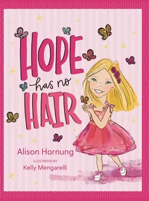 La esperanza no tiene pelo - Hope Has No Hair