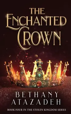 La corona encantada: La Bella Durmiente - The Enchanted Crown: A Sleeping Beauty Retelling