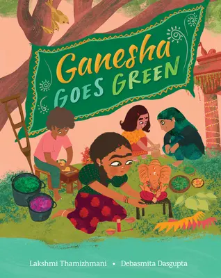 Ganesha se vuelve verde - Ganesha Goes Green