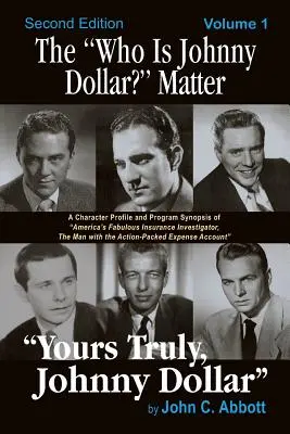 La materia ¿Quién es Johnny Dollar? Volumen 1 (2ª Edición) - The Who Is Johnny Dollar? Matter Volume 1 (2nd Edition)