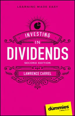 Invertir en Dividendos para Dummies - Investing in Dividends for Dummies