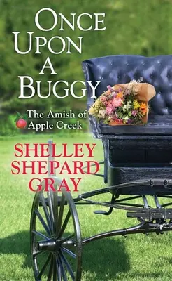 Érase una vez un Buggy: Los Amish de Apple Creek - Once Upon a Buggy: The Amish of Apple Creek