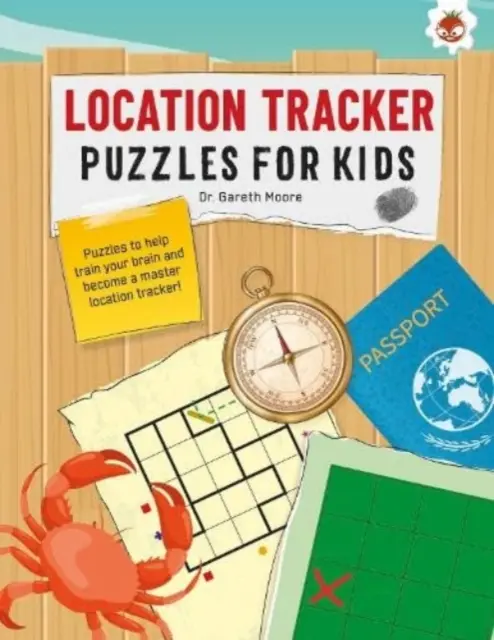 RASTREADOR DE UBICACIONES PUZZLES PARA NIÑOS PUZZLES PARA NIÑOS - Los Libros Rompecabezas Definitivos Para Niños - STEM - LOCATION TRACKER PUZZLES FOR KIDS PUZZLES FOR KIDS - The Ultimate Code Breaker Puzzle Books For Kids - STEM