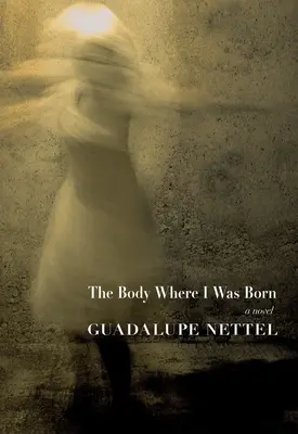 El cuerpo donde nací - The Body Where I Was Born