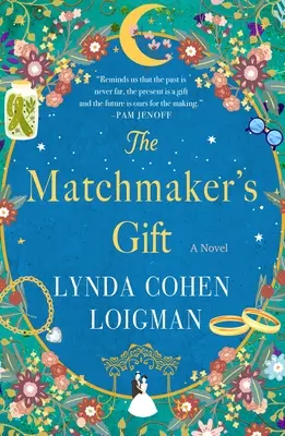 El regalo de la casamentera - The Matchmaker's Gift