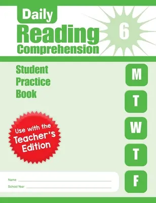 Daily Reading Comprehension, Grade 6 Student Edition Workbook (Libro de ejercicios de comprensión lectora diaria, 6.º grado, edición para el alumno) - Daily Reading Comprehension, Grade 6 Student Edition Workbook