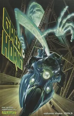 Green Hornet Volumen 3: Ídolos - Green Hornet Volume 3: Idols