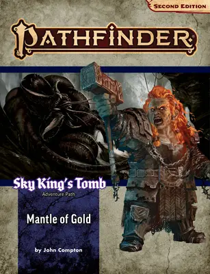 Pathfinder Adventure Path: Manto de Oro (Tumba del Rey del Cielo 1 de 3) (P2) - Pathfinder Adventure Path: Mantle of Gold (Sky King's Tomb 1 of 3) (P2)