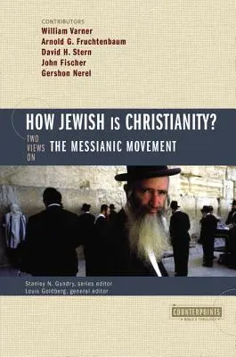 ¿Qué tan judío es el cristianismo?: 2 puntos de vista sobre el movimiento mesiánico - How Jewish Is Christianity?: 2 Views on the Messianic Movement