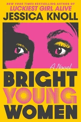 Mujeres jóvenes y brillantes - Bright Young Women