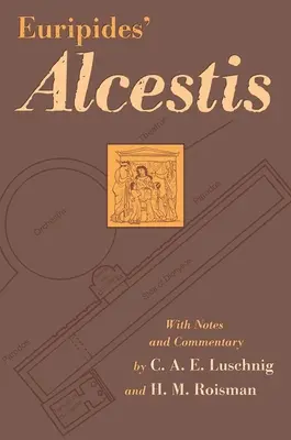 Alcestis de Eurípides: Tomo 29 - Euripides' Alcestis: Volume 29