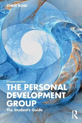 El grupo de desarrollo personal: La guía del estudiante - The Personal Development Group: The Student's Guide