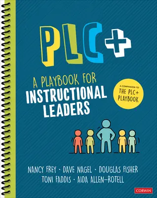 Plc+: Un manual para líderes educativos - Plc+: A Playbook for Instructional Leaders