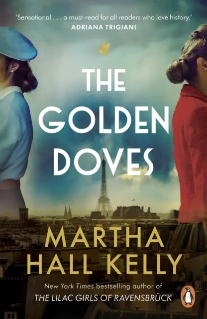 Palomas de oro - de la autora del bestseller mundial Las chicas lilas - Golden Doves - from the global bestselling author of The Lilac Girls