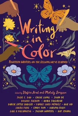 Escribir en color: catorce escritores sobre las lecciones que hemos aprendido - Writing in Color: Fourteen Writers on the Lessons We've Learned