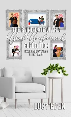 La colección Cita a ciegas con un novio de libro - The Blind Date with a Book Boyfriend Collection