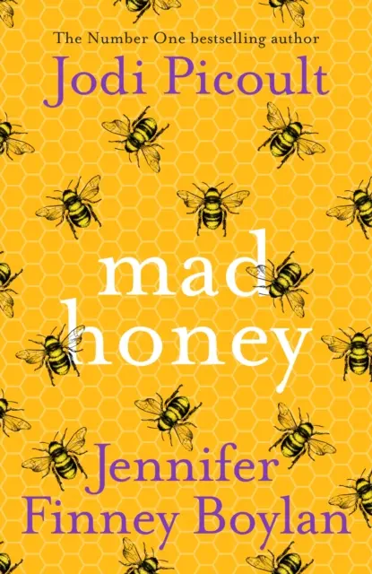 Mad Honey - El desgarrador bestseller internacional número uno - Mad Honey - The heart-pounding and heart-breaking number one international bestseller