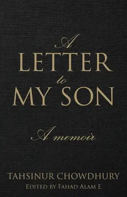 Carta a mi hijo: A Memoir - A Letter To My Son: A Memoir