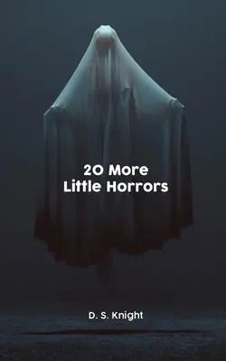 Otros 20 pequeños horrores - 20 More Little Horrors