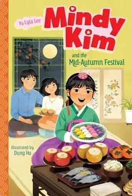 Mindy Kim y el Festival de Medio Otoño - Mindy Kim and the Mid-Autumn Festival