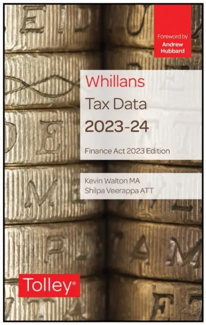 Datos fiscales de Tolley 2023-24 (edición de la Ley de Finanzas) - Tolley's Tax Data 2023-24 (Finance Act edition)