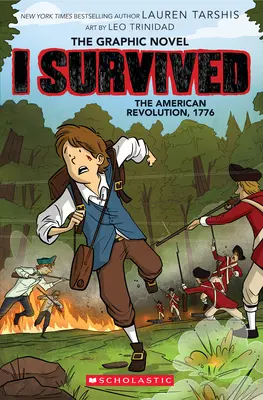 Yo sobreviví a la Revolución Americana, 1776 (Yo sobreviví, novela gráfica nº 8) - I Survived the American Revolution, 1776 (I Survived Graphic Novel #8)