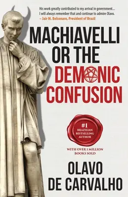 Maquiavelo o la confusión demoníaca - Machiavelli or the Demonic Confusion