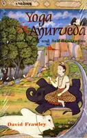 Yoga y Ayurveda - Autocuración y autorrealización - Yoga and Ayurveda - Self-healing and Self-realization