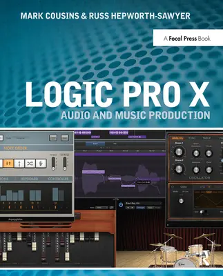 Logic Pro X: Producción de Audio y Música - Logic Pro X: Audio and Music Production