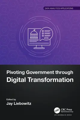 Pivotando el Gobierno a través de la Transformación Digital - Pivoting Government Through Digital Transformation