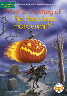 ¿Cuál es la historia del Jinete sin Cabeza? - What Is the Story of the Headless Horseman?