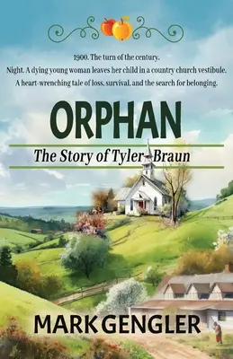 Huérfano: la historia de Tyler Braun - Orphan: The Story of Tyler Braun