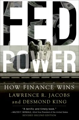 El poder de la Fed: cómo ganan las finanzas - Fed Power - How Finance Wins