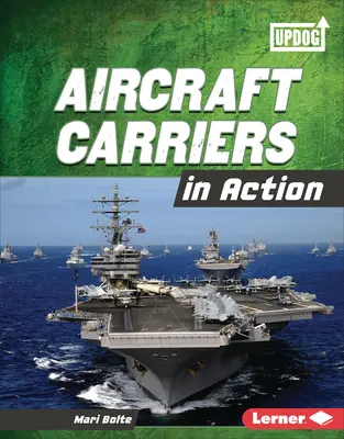 Portaaviones en acción - Aircraft Carriers in Action