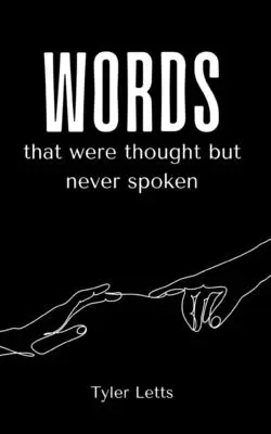 Palabras que se pensaron pero nunca se dijeron - Words that were thought but never spoken