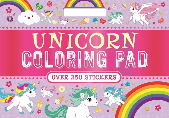 Unicornio para colorear: Con más de 250 pegatinas mágicas - Unicorn Coloring Pad: With Over 250 Magical Stickers!