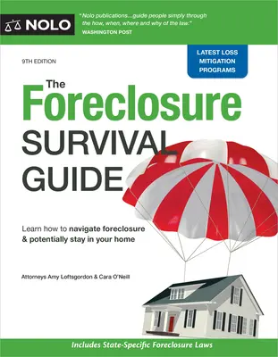 Guía de supervivencia a la ejecución hipotecaria: Conserve su casa o salga con dinero en el bolsillo - The Foreclosure Survival Guide: Keep Your House or Walk Away with Money in Your Pocket