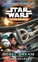 Star Wars: La Nueva Orden Jedi - Enemy Lines I Sueño Rebelde - Star Wars: The New Jedi Order - Enemy Lines I Rebel Dream