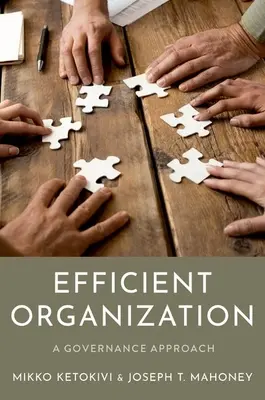 Organización eficiente - Un enfoque de gobernanza - Efficient Organization - A Governance Approach