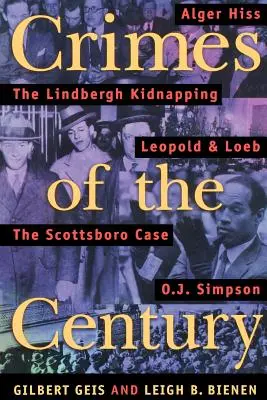 Crímenes del siglo: De Leopold y Loeb a O. J. Simpson - Crimes of the Century: From Leopold and Loeb to O. J. Simpson