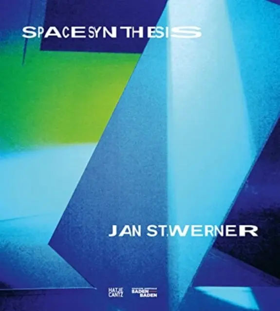 Jan St. Werner Síntesis espacial - Jan St. Werner: Space Synthesis