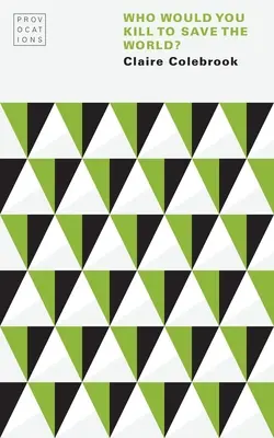 ¿A quién matarías para salvar el mundo? - Who Would You Kill to Save the World?