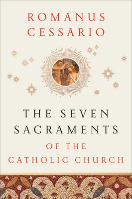 Los Siete Sacramentos de la Iglesia Católica - The Seven Sacraments of the Catholic Church