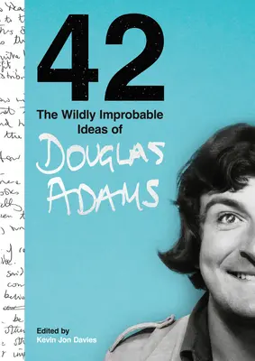 42: Las ideas más inverosímiles de Douglas Adams - 42: The Wildly Improbable Ideas of Douglas Adams