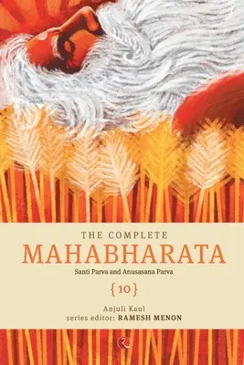 El Mahabharata completo [10] Santi Parva y Anusasana Parva - The Complete Mahabharata [10] Santi Parva and Anusasana Parva